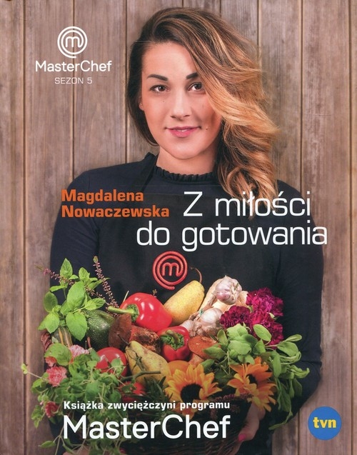 Z miłości do gotowania Masterchef Sezon 5