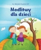 Modlitwy dla dzieci - Wojciech Kuzioła