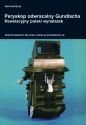 Peryskop odwracalny Gundlacha - Piotr Matejuk