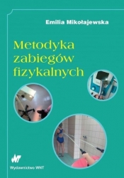 Metodyka zabiegów fizykalnych - Mikołajewska Emilia
