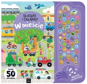 Słuchaj i oglądaj! W mieście. 50 dźwięków - Anna Podgórska