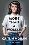 More Than a Woman Caitlin Moran