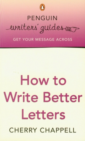 How to Write Better Letters - Chappell Cherry