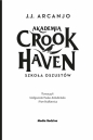 Akademia Crookhaven. Szkoła oszustów. Tom 1 - J. J. Arcanjo