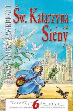 Św. Katarzyna ze Sieny - Mary Fabyan Windeatt