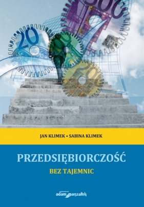 Przedsiębiorczość bez tajemnic - Klimek Jan, Klimek Sabina