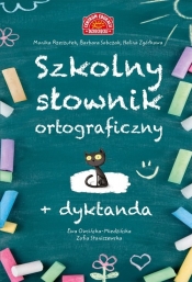 Szkolny słownik ortograficzny +Dyktanda - Zofia Staniszewska