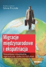  Migracje międzynarodowe i ekspatriacjaPerspektywa indywidualna,