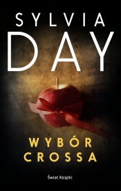 Wybór Crossa - Sylvia Day