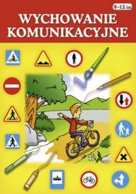 Wychowanie komunikacyjne