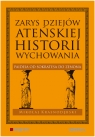 Zarys dziejów ateńskiej historii wychowania Paideia od Sokratesa do Mikołaj Krasnodębski