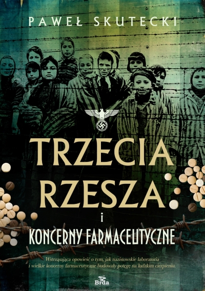 Trzecia Rzesza i koncerny farmaceutyczne wyd. 2