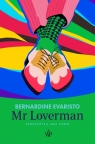 Mr Loverman Bernardine Evaristo