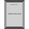 Trenowanie
