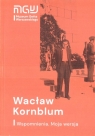 Wacław Kornblum. Wspomnienia. Moja wersja w.2021 Wacław Kornblum