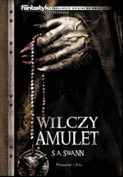 Wilczy amulet - Swann S. A.