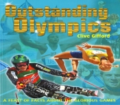 Outstanding Olympics - Clive Gifford