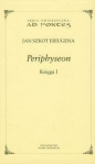 Periphyseon Księga 1 - Jan Szkot Eriugena