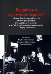 Epigoństwo czy twórcza ciągłość?