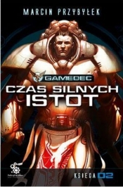 Gamedec Czas silnych istot Księga 2