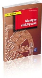 Maszyny elektryczne. Szkoły ponadgimnazjalne i ponadpodstawowe (Uszkodzona okładka)
