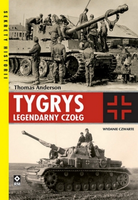 Tygrys Legendarny czołg - Thomas Anderson