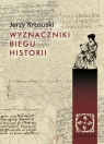 Wyznaczniki biegu historii