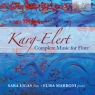 Karg-Elert: Complete Music For Flute