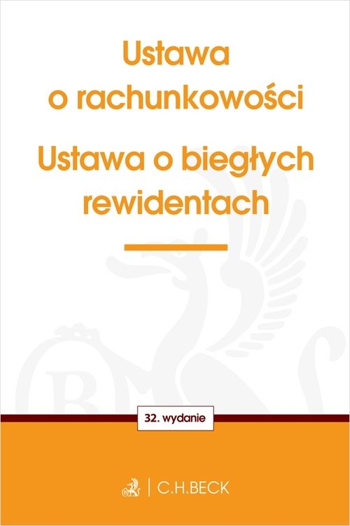 Ustawa o rachunkowości Ustawa o biegłych rewidentach