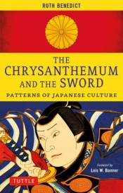 The Chrysanthemum and the Sword - Ruth Benedict