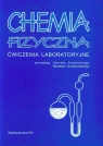 Chemia fizyczna ćwiczenia laboratoryjne