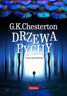 Drzewa pychy i inne opowiadania - G.K. Chesteron