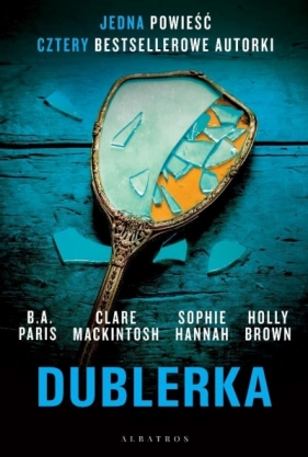 Dublerka - Mackintosh Clare, Paris  B.A., Brown Holly, Hannah Sophie