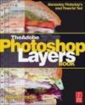 Adobe Photoshop Layers Book Richard Lynch,  Lynch