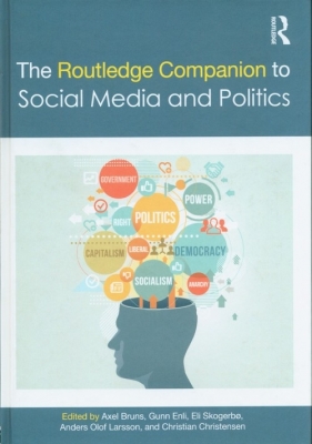 The Routledge Companion to Social Media and Politics