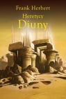 Kroniki Diuny. Tom 5. Heretycy Diuny Frank Herbert