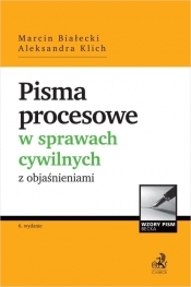 Pisma procesowe w sprawach cywilnych z objaśnieniami + wzory do pobrania - Aleksandra Klich