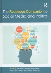 The Routledge Companion to Social Media and Politics