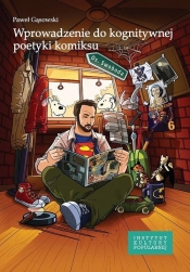 Wprowadzenie do kognitywnej poetyki komiksu - Gąsowski Paweł