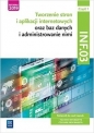 Tworzenie stron i aplikacji internetowych oraz baz danych i administrowanie nimi. Kwalifikacja INF.03. Część 1. Podręcznik do nauki zawodu technik informatyk i technik programista - Tomasz Klekot, Agnieszka Klekot