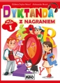 Dyktanda z nagraniem dla klasy I - Elżbieta Dędza-Mozol