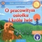 O pracowitym osiołku i królu lwie - Lech Tkaczyk