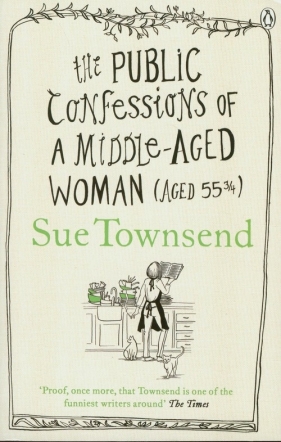 Public Confessions of a Middle-Aged Woman - Townsend Sue