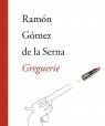 Greguerie Ramón Gómez de la Serna