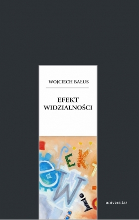 Efekt widzialności - Bałus Wojciech