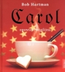Carol Opowieść wigilijna Hartman Bob