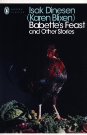 Babette"s Feast and Other Stories - Dinesen Isak