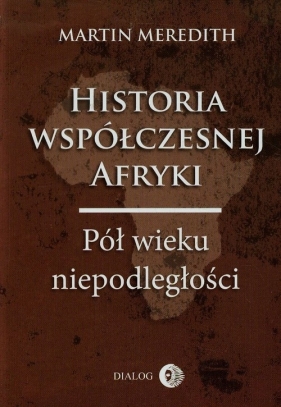 Historia współczesnej Afryki - Martin Meredith
