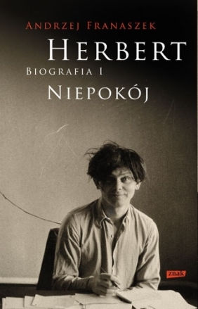 Herbert. Biografia - Andrzej Franaszek