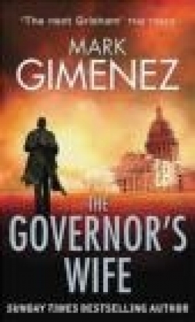 The Governor's Wife Mark Gimenez